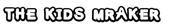 The Kids Mraker font preview